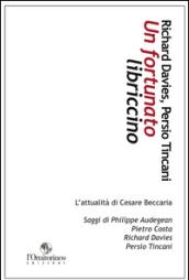 Un fortunato libriccino. L'attualità di Cesare Beccaria