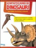 Il fantastico mondo dei dinosauri