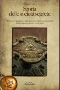 Storia delle società segrete. Misteri del paganesimo, degli ebrei, dei cristiani, dei musulmani. Società segrete politiche. Carboneria