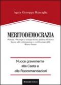 Meritodemocrazia. Principi e strategia a sostegno di una politica del lavoro basata sulla valorizzazione e certificazione delle risorse umane