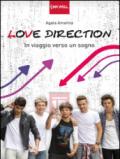 Love Direction. In viaggio verso un sogno