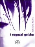 I ragazzi geisha