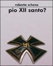 Pio XII santo?