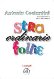 Straordinarie follie