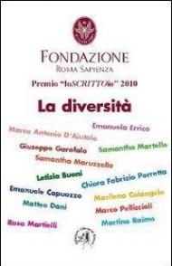 Premio LoSCRITTOio 2010. La diversità