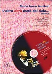 L' altra altra metà del cielo... continua. Con DVD