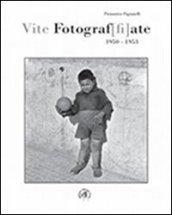 Vite fotograf[fi]ate. 1950-1953