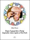 Dopo il gaypride a Parigi Zapinette viene rapita a New York