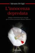 L'innocenza depredata. Indagine drammaticamente musicale per il sostituto procuratore Renata Villanova