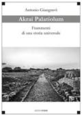 Akrai palatiolum. Frammenti di una storia universale