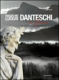 Viaggio nei luoghi danteschi in Toscana. Ediz. italiana e inglese