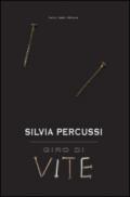 Silvia Percussi. Giro di vite. Ediz. illustrata