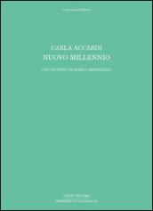 Carla Accardi. Nuovo millennio. Ediz. illustrata