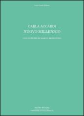 Carla Accardi. Nuovo millennio. Ediz. illustrata