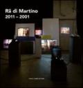 Ra di Martino 2011-2001