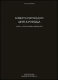 Roberto Pietrosanti. Atto e potenza