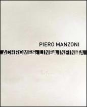 Piero Manzoni. Achromes: linea infinita