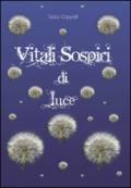 Vitali sospiri di luce