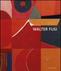 Walter Fusi. Ediz. multilingue