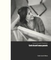 Carla Accardi timeless-Carla Accardi senza passato. Ediz. bilingue