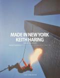 Made in New York. Keith Haring (subway drawings), Paolo Buggiani and co. La vera origine della street art. Catalogo della mostra (Firenze, 26 ottobre 2017-3 aprile 2018). Ediz. italiana e inglese