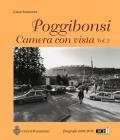 Poggibonsi. Camera con vista. Fotografie 2003-2018