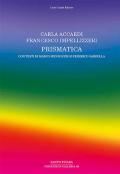 Carla Accardi, Francesco Impellizzeri. Prismatica. Ediz. illustrata