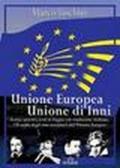 Unione europea unione di inni. Con CD Audio