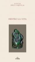 Dentro la vita