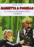Gassetta & Pomello. La storia di Gilberto Govi a fumetti