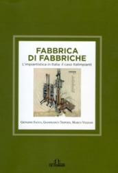 Fabbrica di fabbriche. L'impiantistica in Italia: il caso Italimpianti