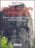 Liguria nascosta e dimenticata. Misteri, storie, racconti e aneddoti dal Ponente al Levante