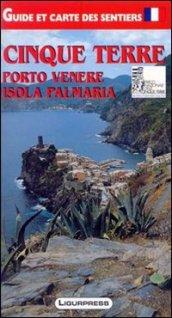 Cinque Terre. Porto Venere. Isola Palmaria. Guida e carta dei sentieri. Ediz. francese