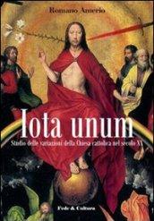 Iota unum. Studio delle variazione della Chiesa Cattolica nel secolo XX