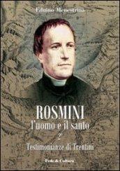 Rosmini. L'uomo e il santo. 2.Testimonianze di Trentini