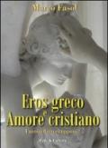 Eros greco e amore cristiano