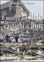 Il mistero del male e i castighi di Dio