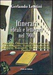 Itinerari ideali e letterari del '900