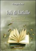 Voli di farfalle. Proverbi e citazioni per vivere la vita con saggezza e in leggerezza