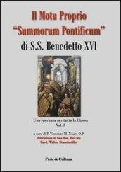 Il Motu proprio «Summorum Pontificum» di S.S. Benedetto XVI. Una speranza per tutta la Chiesa. 3.