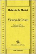 Vicario di Cristo. Il primato di Pietro tra normalità ed eccezione