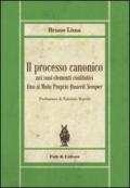 Il processo canonico nei suoi elementi costitutivi fino al Motu proprio quaerit semper