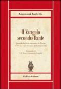 Il Vangelo secondo Dante. Quando la fede incontra la poesia, il divinocatechismo della «Commedia»