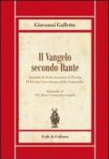 Il Vangelo secondo Dante. Quando la fede incontra la poesia, il divinocatechismo della «Commedia»