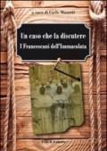 Un caso che fa discutere. I francescani dell'Immacolata