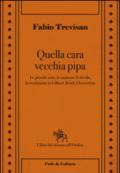 Quella cara vecchia pipa. Le piccole cose, le favole e la tradizione in Gilbert Keith Chesterton