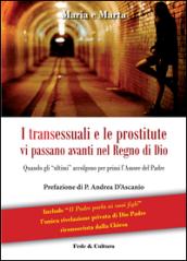 I transessuali e le prostitute vi passano avanti nel Regno di Dio