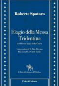 Elogio della messa Tridentina e del latino lingua della Chiesa