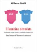 Il bambino denudato. L'educazione sessuale secondo le schede dello standard/OMS