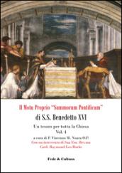 Il Motu proprio «Summorum Pontificum» di S.S. Benedetto XVI. Una speranza per tutta la Chiesa: 4